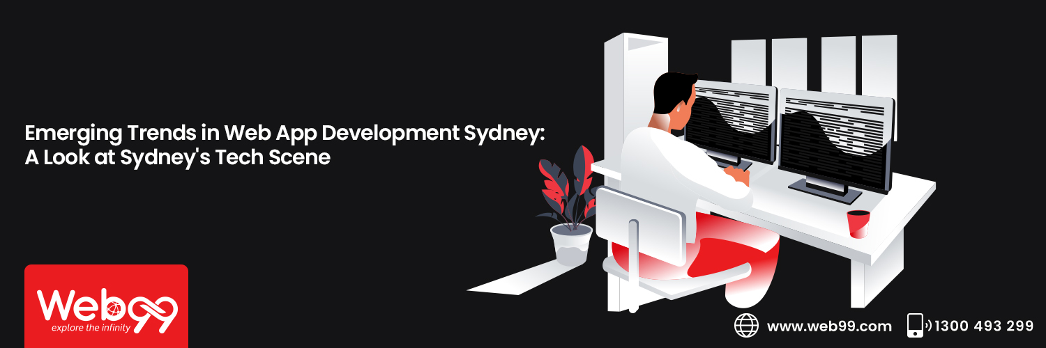 Emerging Trends in Web App Development Sydney