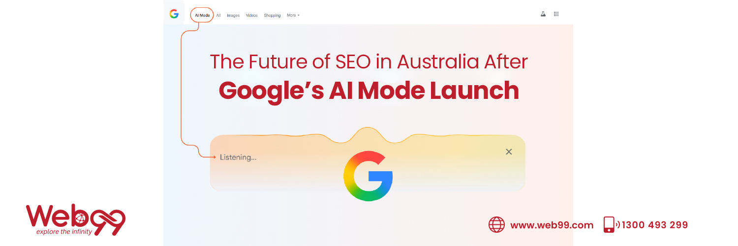 The Future of SEO in Australia After Google’s AI Mode Launch